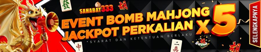 EVENT BOMB MAHJONG PERKALIAN X5